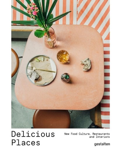 Delicious Places, Gestalten - Gebonden - 9783899559699