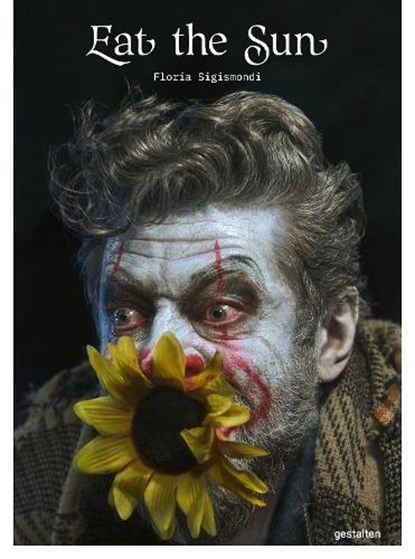 Eat the Sun, Floria Sigismondi - Gebonden - 9783899559750