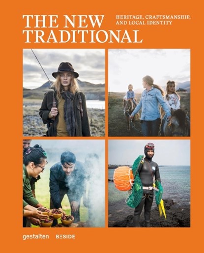 The New Traditional, gestalten ; Beside Media - Gebonden Gebonden - 9783899559842