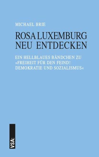 Rosa Luxemburg neu entdecken, Michael Brie - Paperback - 9783899658866
