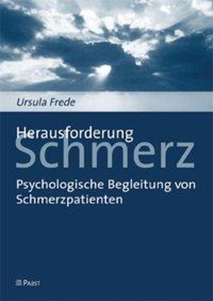 Herausforderung Schmerz, Ursula Frede - Paperback - 9783899673784