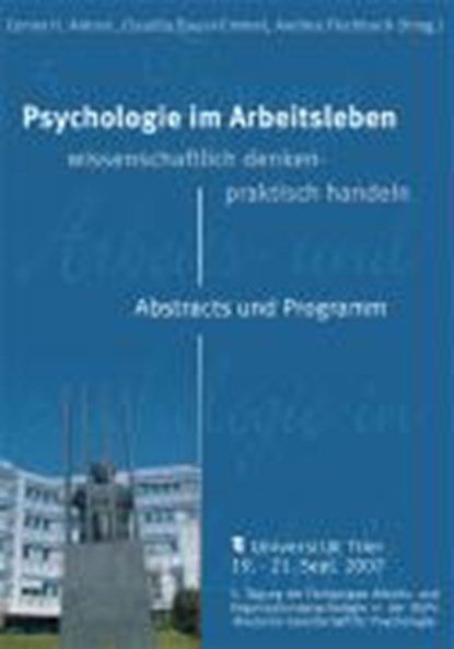 Psychologie im Arbeitsleben: Wissenschaftliche denken - praktisch handeln, niet bekend - Paperback - 9783899674071