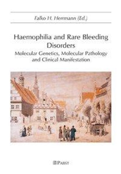 Haemophilia and Rare Bleeding Disorders, niet bekend - Paperback - 9783899674361