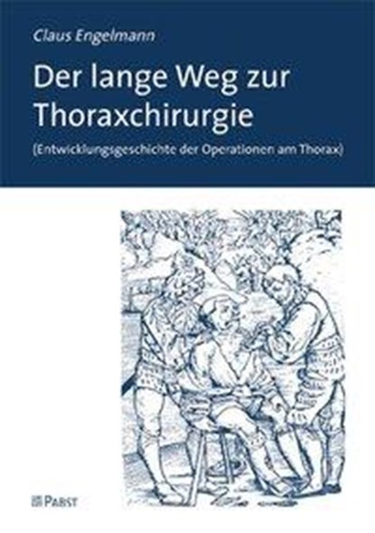 Der lange Weg zur Thoraxchirurgie, Claus Engelmann - Paperback Adobe PDF - 9783899675092