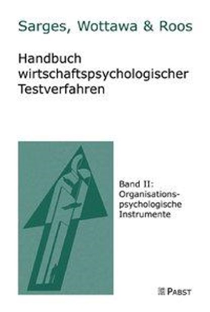 Handbuch wirtschaftspsychologischer Testverfahren 02, Felix C. Brodbeck ;  Neil Anderson ;  Michael West - Gebonden Adobe PDF - 9783899675689