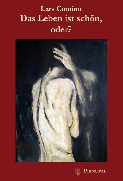 Das Leben ist schön, oder?, Lars Comino - Paperback - 9783899691870