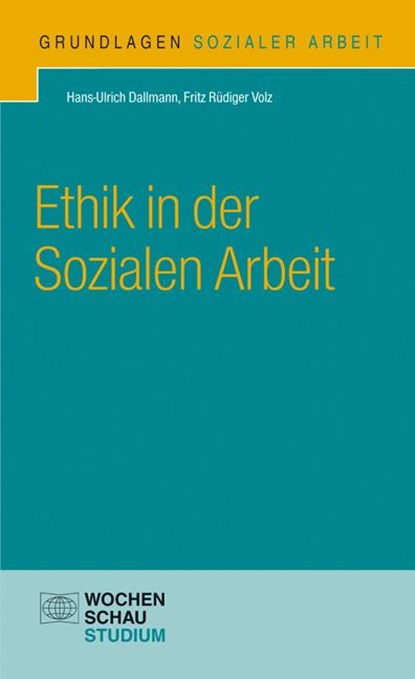 Ethik in der Sozialen Arbeit, Hans-Ulrich Dallmann - Paperback - 9783899743197