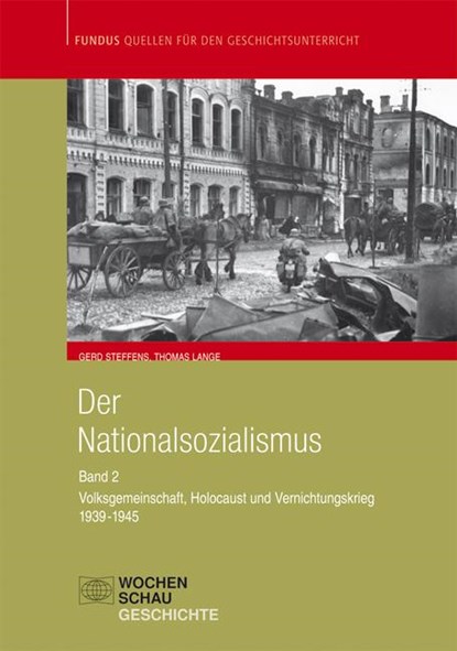 Der Nationalsozialismus Band 2 (1939-1945), Gerd Steffens ; Thomas Lange - Paperback - 9783899744644
