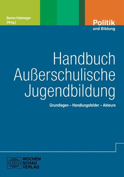 Handbuch Außerschulische Jugendbildung, Benno Hafeneger - Paperback - 9783899747973