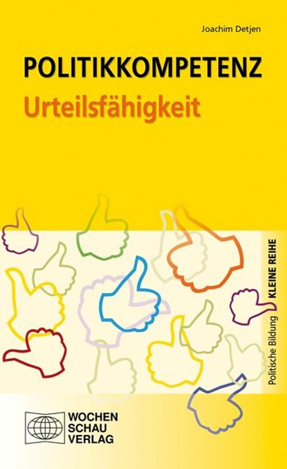 Politikkompetenz Urteilsfähigkeit, Joachim Detjen - Paperback - 9783899748659