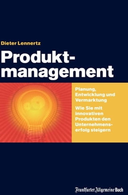 Produktmanagement, Dieter Lennertz - Ebook - 9783899814392