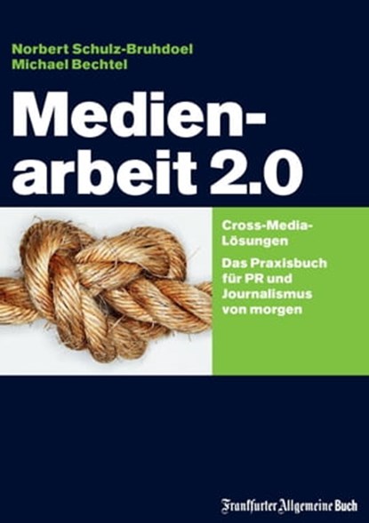 Medienarbeit 2.0, Norbert Schulz-Bruhdoel - Ebook - 9783899814859