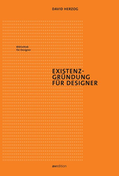 Existenzgründung für Designer, David Herzog - Paperback - 9783899862676