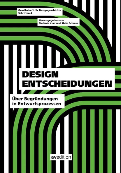 Design Entscheidungen, Melanie Kurz ; Thilo Schwer - Gebonden - 9783899863536