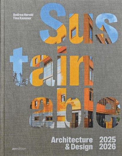 Sustainable Architecture & Design 2025 / 2026, Andrea Herold ; Tina Kammer - Paperback - 9783899864366