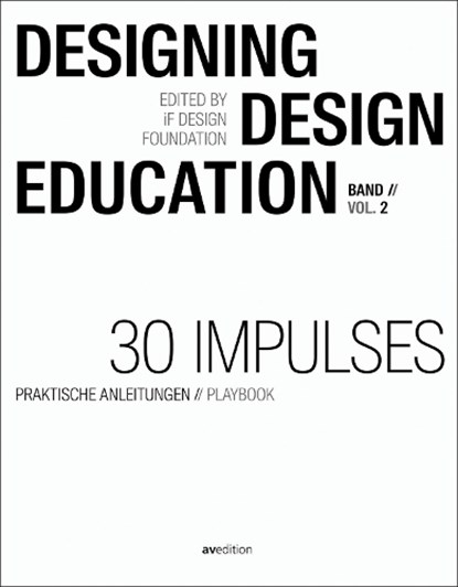 Designing - Design Education Vol. 2, Christoph Boninger ; Annette Diefenthaler ; Karenina Schroder - Paperback - 9783899864373