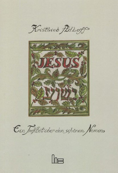 Jesus / Jeschua, Kristlieb Adloff - Paperback - 9783899912173