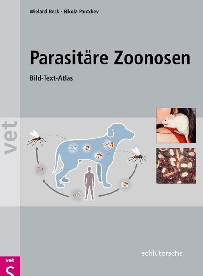 Parasitäre Zoonosen, Wieland Beck ; Nikola Pantchev - Paperback - 9783899930474