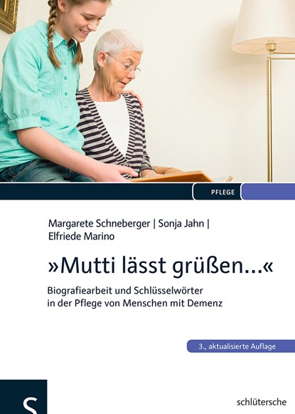 "Mutti lässt grüßen...", Margarete Schneberger ;  Sonja Jahn ;  Elfriede Marino - Gebonden - 9783899933185