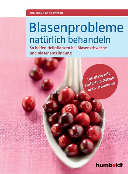 Blasenprobleme natürlich behandeln, Andrea Flemmer - Paperback - 9783899938708