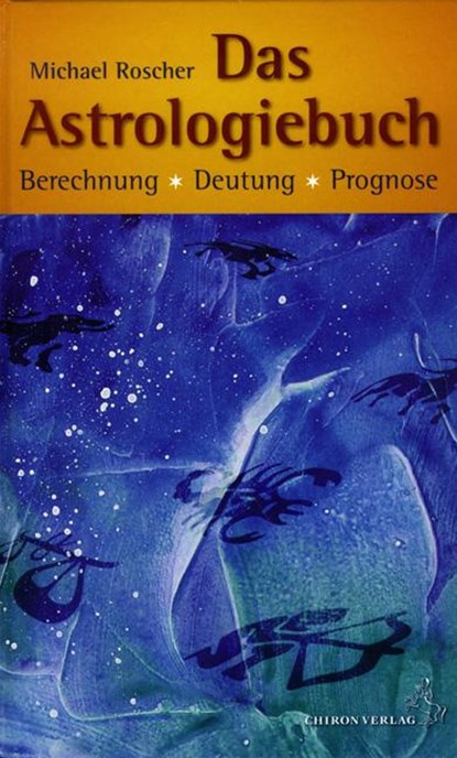 Das Astrologiebuch, Michael Roscher - Gebonden - 9783899971170
