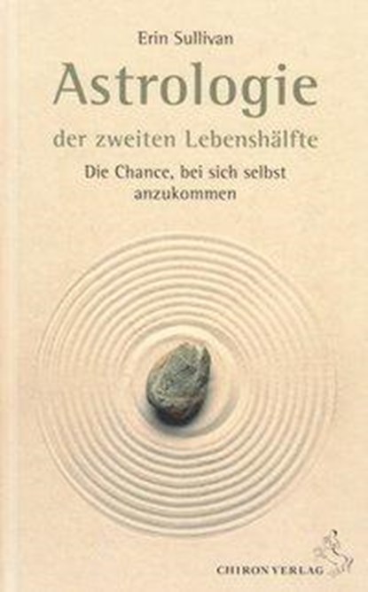 Astrologie der zweiten Lebenshälfte, Erin Sullivan - Gebonden - 9783899971552