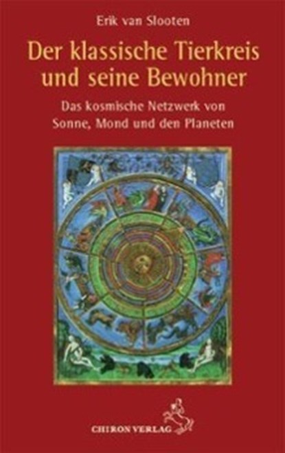 Der klassische Tierkreis und seine Bewohner, Erik van Slooten - Gebonden - 9783899971873