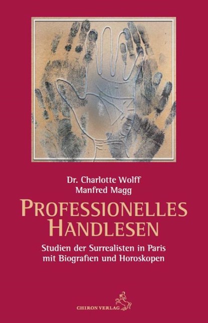 Professionelles Handlesen, Charlotte Wolff ; Manfred Magg - Paperback - 9783899972986