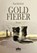 Goldfieber, Paul Rehfeld - Paperback - 9783899983791
