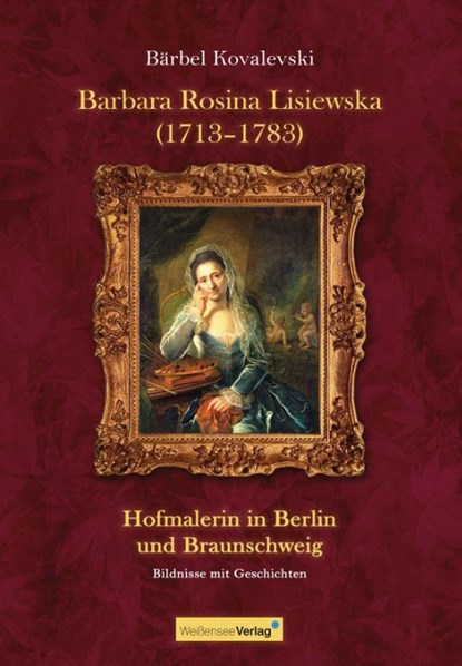 Barbara Rosina Lisiewska (1713-1783), Bärbel Kovalevski - Gebonden - 9783899983852