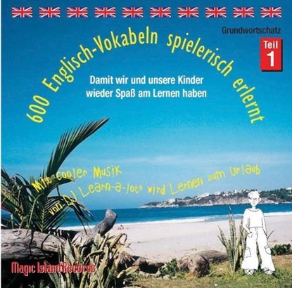 600 Englisch-Vokabeln spielerisch erlernt. Grundwortschatz 1. CD, niet bekend - AVM - 9783900248109