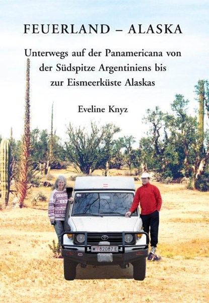 Feuerland - Alaska, Eveline Knyz - Paperback - 9783901232923