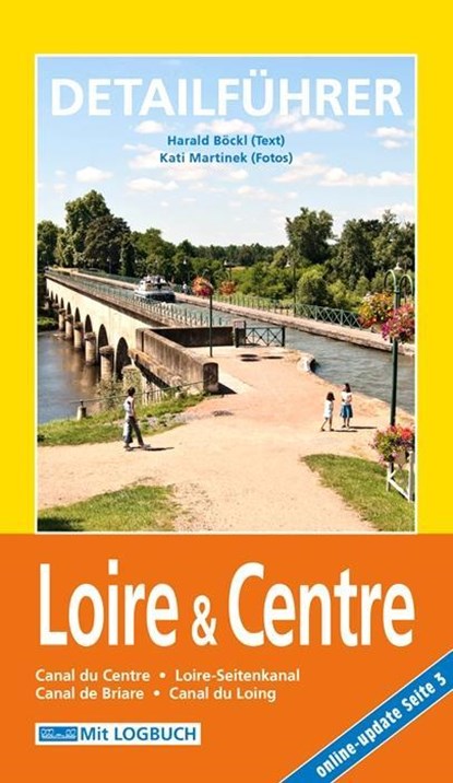 Hausboot-Detailführer: Loire & Centre, Harald Böckl - Paperback - 9783901309359