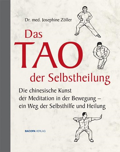 Das Tao der Selbstheilung, Josephine Zöller - Gebonden - 9783901618642