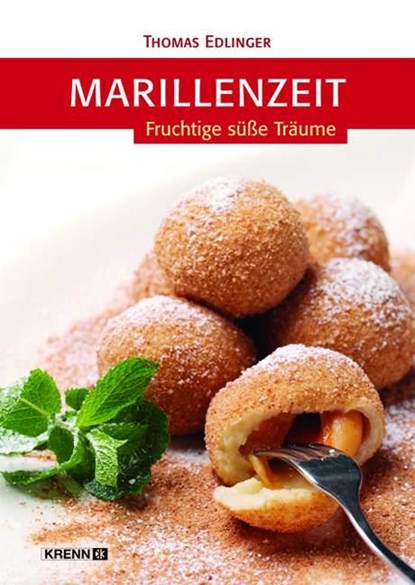 Marillenzeit, Thomas Edlinger - Gebonden - 9783902351647