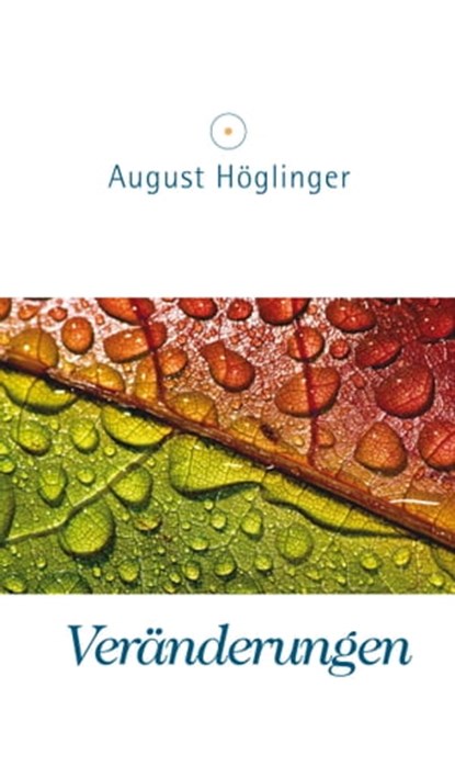 Veränderungen, Dr. August Höglinger - Ebook - 9783902410351