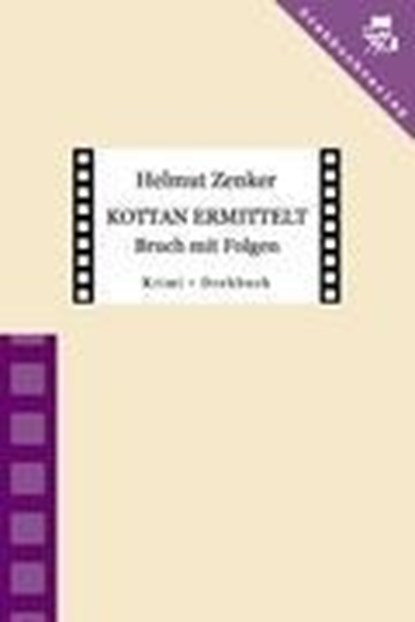 Kottan ermittelt: Bruch mit Folgen, Helmut Zenker - Paperback - 9783902471864