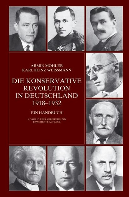 Die Konservative Revolution in Deutschland 1918 - 1932, Armin Mohler - Paperback - 9783902475022