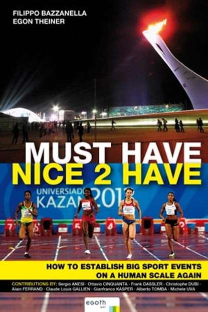 Must Have. Nice to Have, Filippo Bazzanella ; Egon Theiner - Ebook - 9783902480286