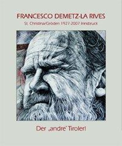 Der andre Tiroler Francesco Demetz La Rives, niet bekend - Paperback - 9783902652270