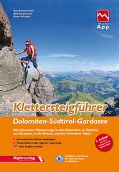 Klettersteigführer Dolomiten, Südtirol, Gardasee, Axel Jentzsch-Rabl ; Andreas Jentzsch ; Dieter Wissekal - Paperback - 9783902656322
