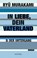 In Liebe, Dein Vaterland, Ryu Murakami - Gebonden - 9783902711809