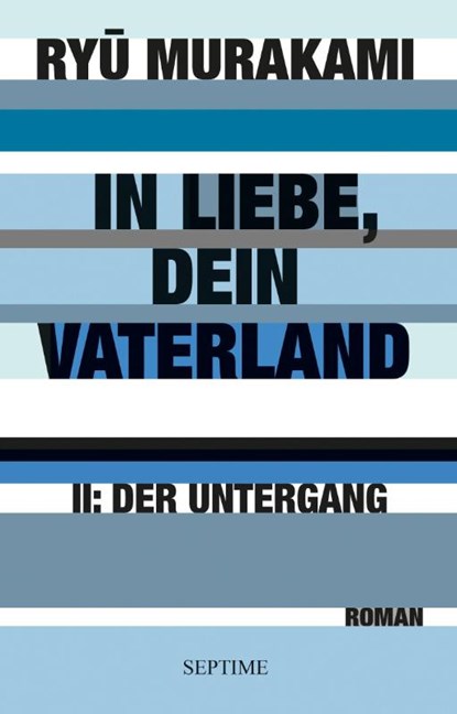 In Liebe, Dein Vaterland, Ryu Murakami - Gebonden - 9783902711809