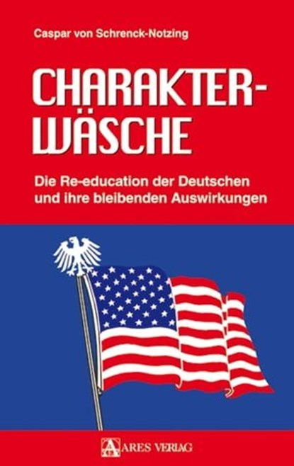 Charakterwäsche, Caspar von Schrenck-Notzing - Ebook - 9783902732453