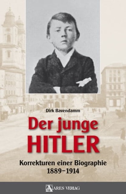 Der junge Hitler, Dirk Bavendamm - Ebook - 9783902732750