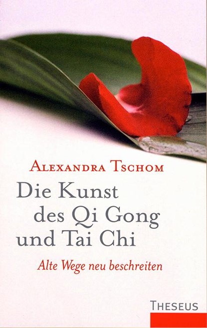 Die Kunst des Qi Gong und Tai Chi, Alexandra Tschom - Paperback - 9783902735287