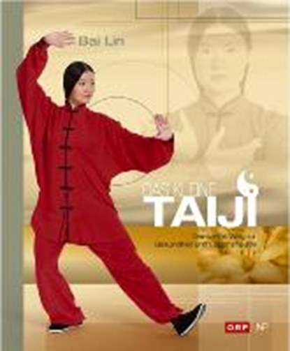 Bai, L: Das kleine Taiji, LIN,  Bai - Paperback - 9783902735478