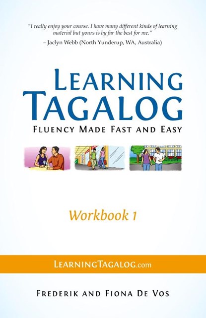 Learning Tagalog - Fluency Made Fast and Easy - Workbook 1 (Book 3 of 7), Frederik De Vos ; Fiona De Vos - Paperback - 9783902909008