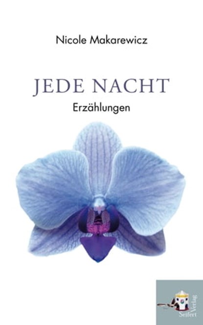 Jede Nacht, Nicole Makarewicz - Ebook - 9783902924261