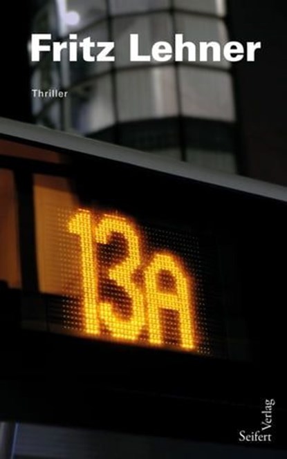 13A, Fritz Lehner - Ebook - 9783902924834